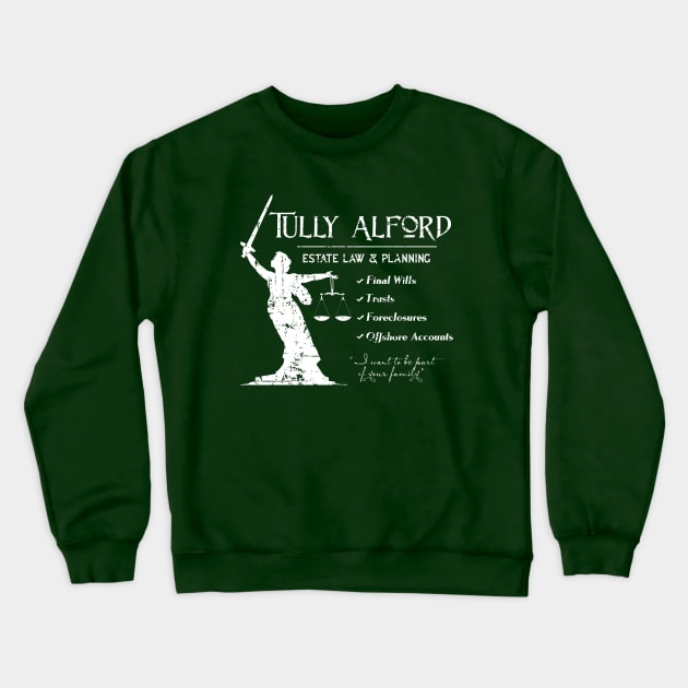 Tully Alford Estate Lawyer, distressed Crewneck Sweatshirt by MonkeyKing